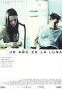 Un año en La Luna (2004) скачать бесплатно в хорошем качестве без регистрации и смс 1080p