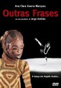 Outras Frases (2003) трейлер фильма в хорошем качестве 1080p