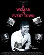 A Woman in Every Town (1993)