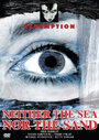 Смотреть «Neither the Sea Nor the Sand» онлайн фильм в хорошем качестве