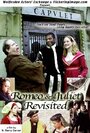 Romeo & Juliet Revisited (2002) трейлер фильма в хорошем качестве 1080p