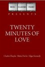 Двадцать минут любви (1914) трейлер фильма в хорошем качестве 1080p