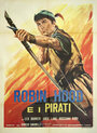 Робин Гуд и пираты (1960) скачать бесплатно в хорошем качестве без регистрации и смс 1080p
