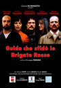 Смотреть «Guido che sfidò le Brigate Rosse» онлайн фильм в хорошем качестве