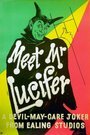 Смотреть «Meet Mr. Lucifer» онлайн фильм в хорошем качестве