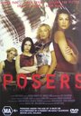 Posers (2003) скачать бесплатно в хорошем качестве без регистрации и смс 1080p