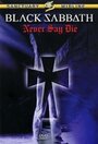 Black Sabbath: Never Say Die (1984) скачать бесплатно в хорошем качестве без регистрации и смс 1080p