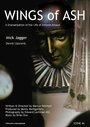 Смотреть «Wings of Ash: Pilot for a Dramatization of the Life of Antonin Artaud» онлайн фильм в хорошем качестве