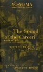 Bach Cello Suite #2: The Sound of Carceri (1997) кадры фильма смотреть онлайн в хорошем качестве