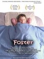 Фостер (2005) трейлер фильма в хорошем качестве 1080p