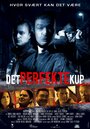 Det perfekte kup (2008) кадры фильма смотреть онлайн в хорошем качестве