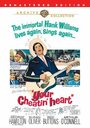 Смотреть «Your Cheatin' Heart» онлайн фильм в хорошем качестве