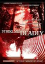 Смотреть «Strike Me Deadly» онлайн фильм в хорошем качестве