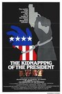 Смотреть «Похищение президента» онлайн фильм в хорошем качестве