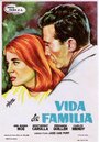 Смотреть «Vida de familia» онлайн фильм в хорошем качестве