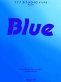 Смотреть «Синий» онлайн фильм в хорошем качестве