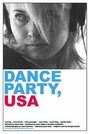 Dance Party, USA (2006) кадры фильма смотреть онлайн в хорошем качестве