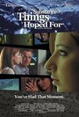 The Substance of Things Hoped For (2006) кадры фильма смотреть онлайн в хорошем качестве