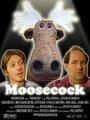 Moosecock (2006)