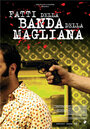 Подлинная история банды из Мальяны (2005)