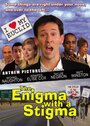 The Enigma with a Stigma (2006) кадры фильма смотреть онлайн в хорошем качестве