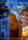 Смотреть «The Touch» онлайн фильм в хорошем качестве