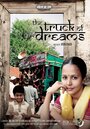 Смотреть «The Truck of Dreams» онлайн фильм в хорошем качестве