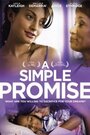 A Simple Promise (2008) кадры фильма смотреть онлайн в хорошем качестве