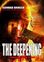 The Deepening (2006) кадры фильма смотреть онлайн в хорошем качестве
