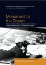 Смотреть «Monument to the Dream» онлайн фильм в хорошем качестве