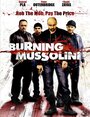 Burning Mussolini (2009) кадры фильма смотреть онлайн в хорошем качестве