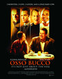 Оссо Букко (2008) кадры фильма смотреть онлайн в хорошем качестве