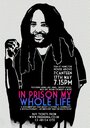 Смотреть «Всю свою жизнь в тюрьме» онлайн фильм в хорошем качестве