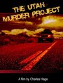 Смотреть «The Utah Murder Project» онлайн фильм в хорошем качестве