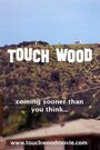 Смотреть «Touch Wood» онлайн фильм в хорошем качестве