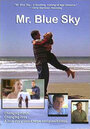 Смотреть «Mr. Blue Sky» онлайн фильм в хорошем качестве