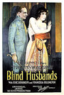 Слепые мужья (1919) кадры фильма смотреть онлайн в хорошем качестве