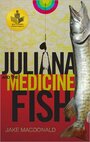 Juliana and the Medicine Fish (2007) скачать бесплатно в хорошем качестве без регистрации и смс 1080p