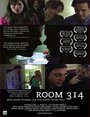 Смотреть «Комната 314» онлайн фильм в хорошем качестве