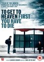 Смотреть «Чтобы попасть в рай, ты должен умереть» онлайн фильм в хорошем качестве