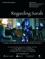 Regarding Sarah (2006) трейлер фильма в хорошем качестве 1080p