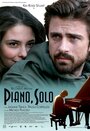 Смотреть «Пиано, соло» онлайн фильм в хорошем качестве