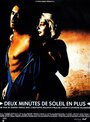 Deux minutes de soleil en plus (1988) трейлер фильма в хорошем качестве 1080p