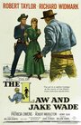Закон и Джейк Уэйд (1958) трейлер фильма в хорошем качестве 1080p