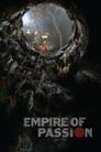 Смотреть «Империя страсти» онлайн фильм в хорошем качестве