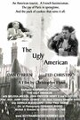 Смотреть «The Ugly American» онлайн фильм в хорошем качестве