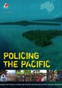 Смотреть «Policing the Pacific» онлайн в хорошем качестве