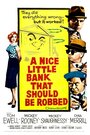 Смотреть «A Nice Little Bank That Should Be Robbed» онлайн фильм в хорошем качестве