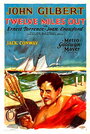 На двенадцать миль прочь (1927) кадры фильма смотреть онлайн в хорошем качестве