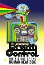 Смотреть «Breath Control: The History of the Human Beat Box» онлайн фильм в хорошем качестве
